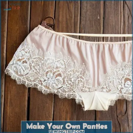 Make Your Own Panties