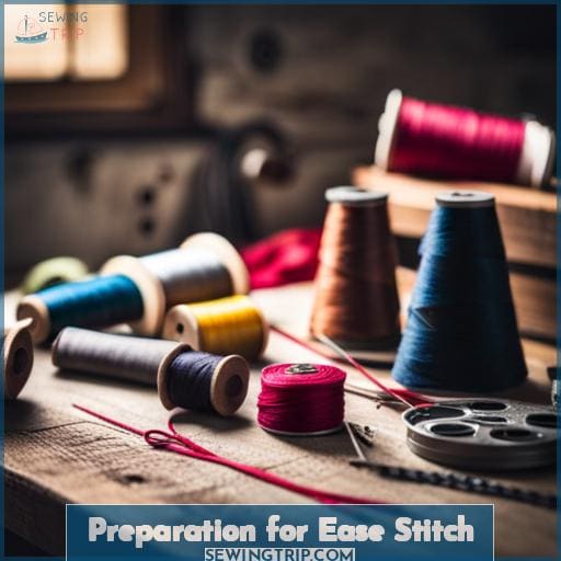 Preparation for Ease Stitch