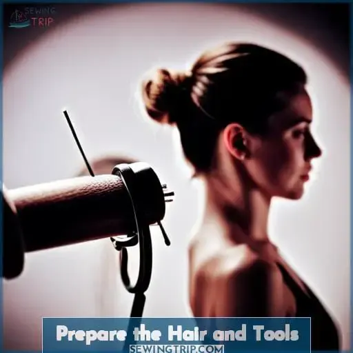 Prepare the Hair and Tools