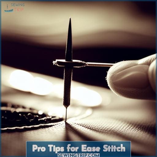 Pro Tips for Ease Stitch