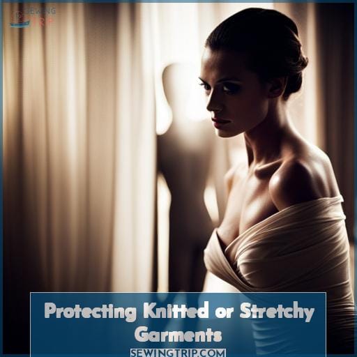 Protecting Knitted or Stretchy Garments