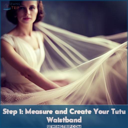 Step 1: Measure and Create Your Tutu Waistband