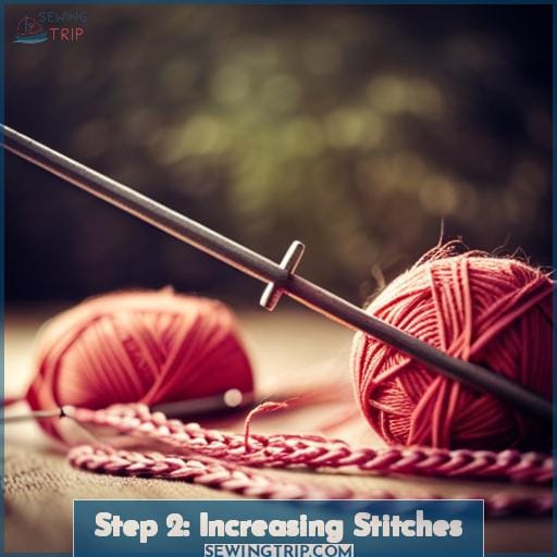 Step 2: Increasing Stitches