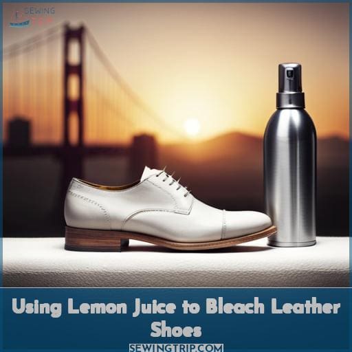 Using Lemon Juice to Bleach Leather Shoes