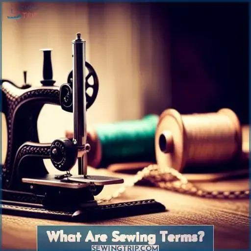 What Are Sewing Terms