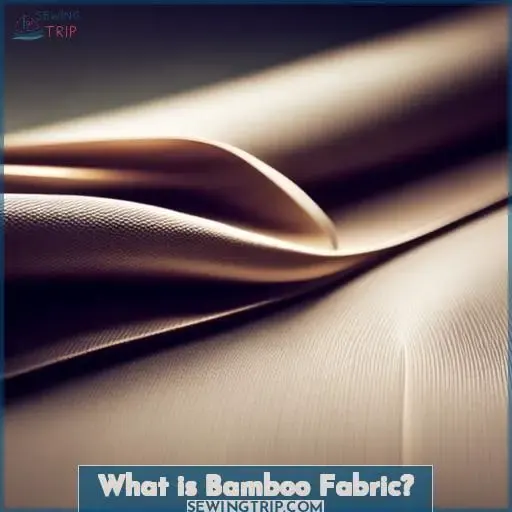 What is Bamboo Fabric