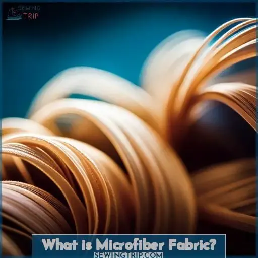 What is Microfiber Fabric