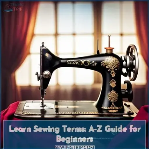 what is sewing terminology