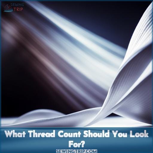 What Thread Count Should You Look For