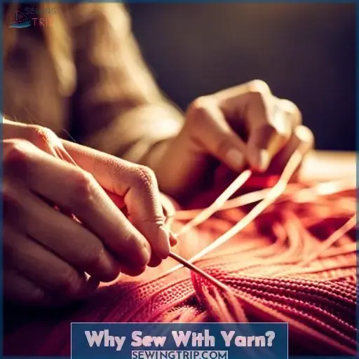 Why Sew With Yarn