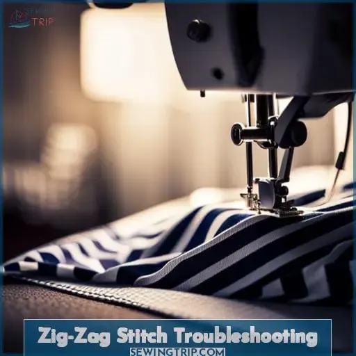 Zig-Zag Stitch Troubleshooting