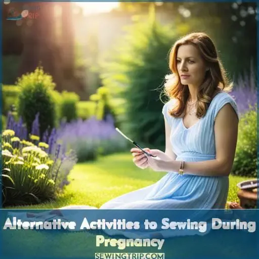 Alternative Activities to Sewing During Pregnancy