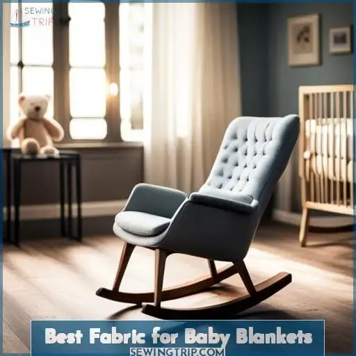 Best Fabric for Baby Blankets