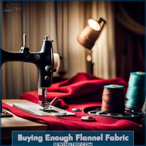 Buying Enough Flannel Fabric