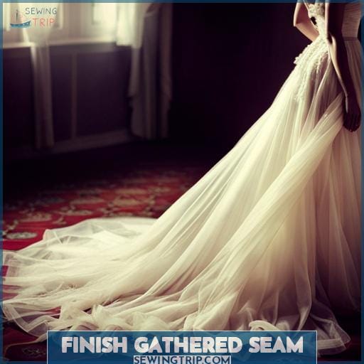 FINISH GATHERED SEAM FINISH GATHERED SEAM