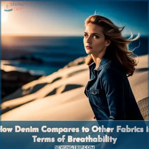 How Denim Compares to Other Fabrics in Terms of Breathability