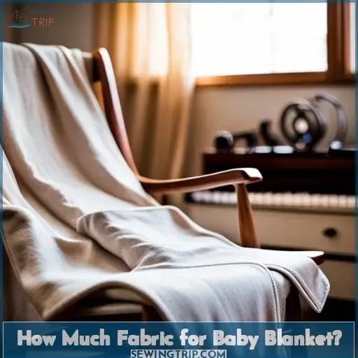 How Much Fabric for Baby Blanket