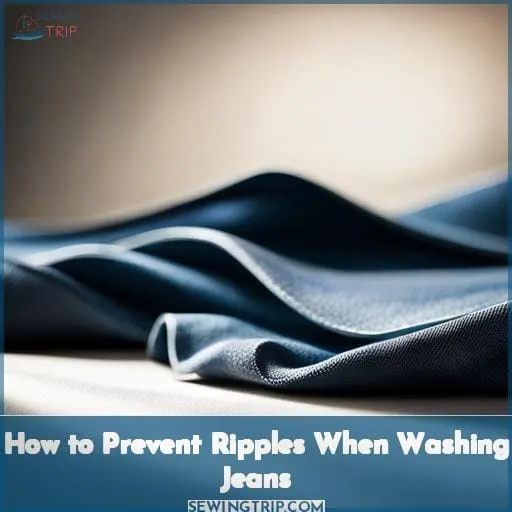 How to Prevent Ripples When Washing Jeans
