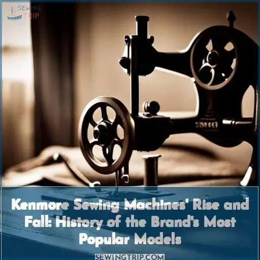 kenmore sewing machines history