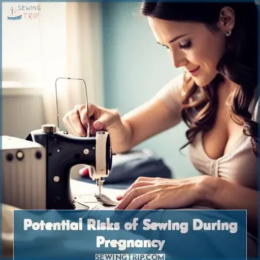 Potential Risks of Sewing During Pregnancy