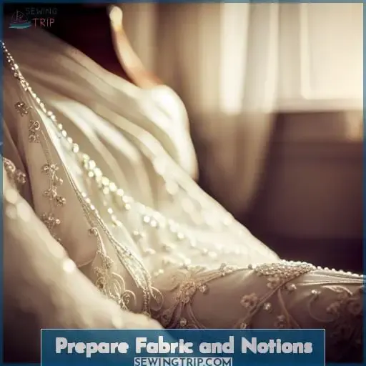 Prepare Fabric and Notions