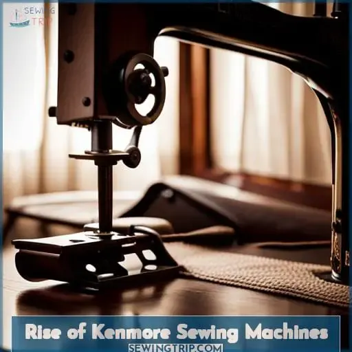 Rise of Kenmore Sewing Machines
