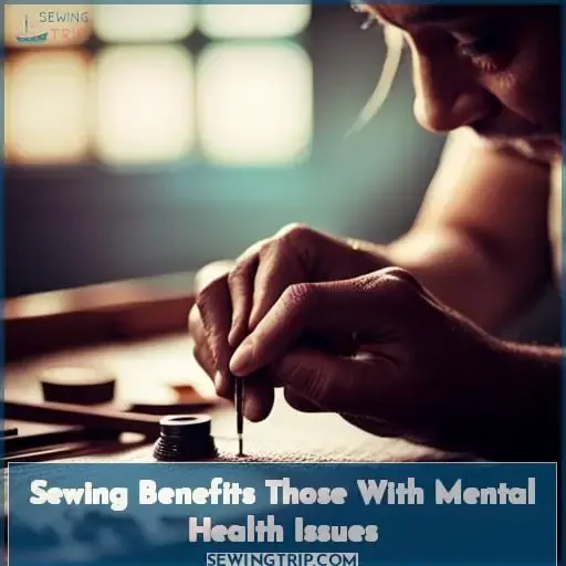 Sewing Benefits Those With Mental Health Issues