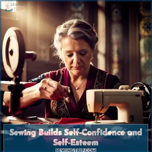 Sewing Builds Self-Confidence and Self-Esteem