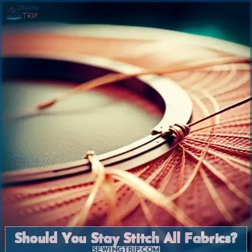 Should You Stay Stitch All Fabrics