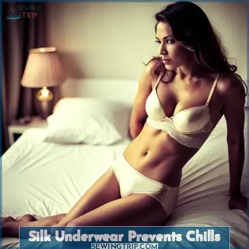 Silk Underwear Prevents Chills