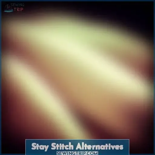 Stay Stitch Alternatives