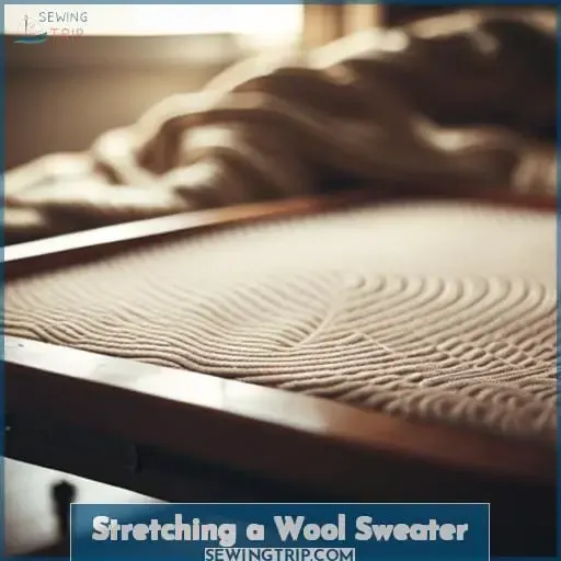 Stretching a Wool Sweater
