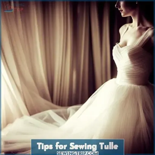 Tips for Sewing Tulle