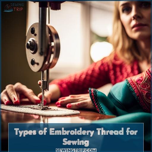 Types of Embroidery Thread for Sewing Types of Embroidery Thread for Sewing