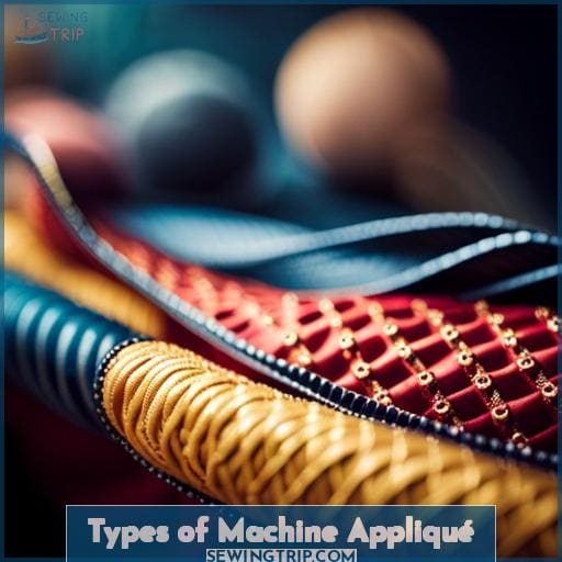 Types of Machine Appliqué