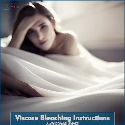 Viscose Bleaching Instructions