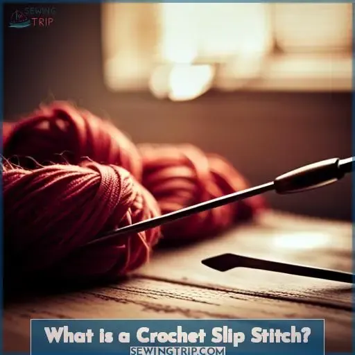 What is a Crochet Slip Stitch