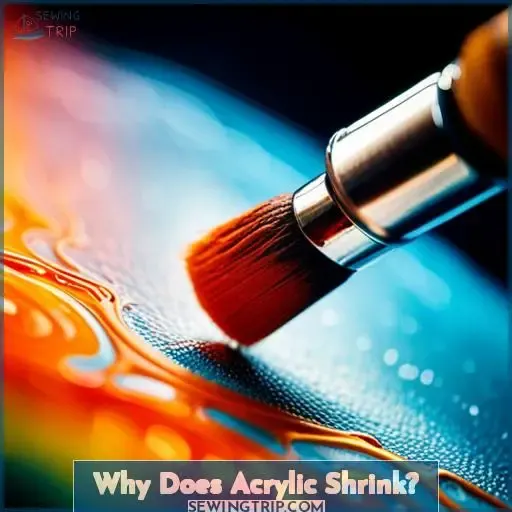 Why Does Acrylic Shrink