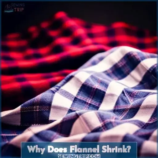 Why Does Flannel Shrink