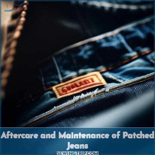 Aftercare and Maintenance of Patched Jeans