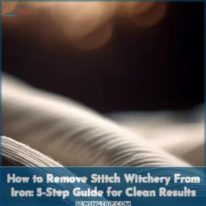 how to remove stitch witchery from iron