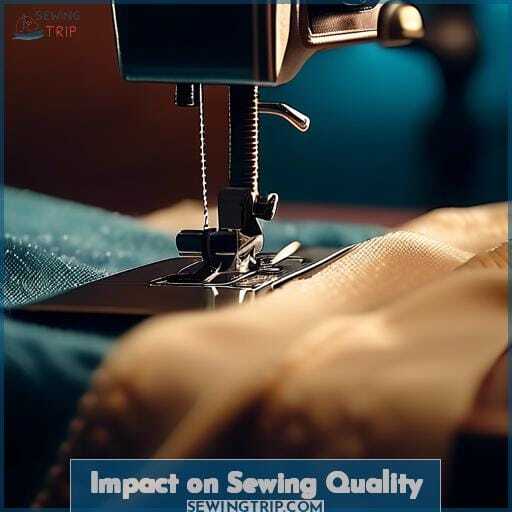 Impact on Sewing Quality Impact on Sewing Quality