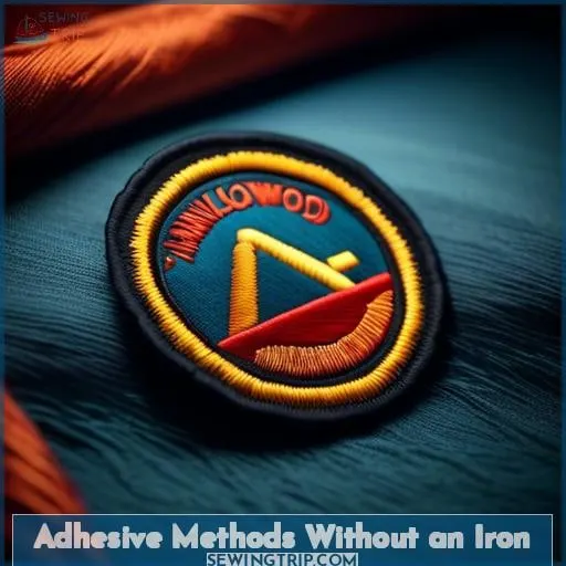 Adhesive Methods Without an Iron