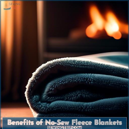 Benefits of No-Sew Fleece Blankets Benefits of No-Sew Fleece Blankets