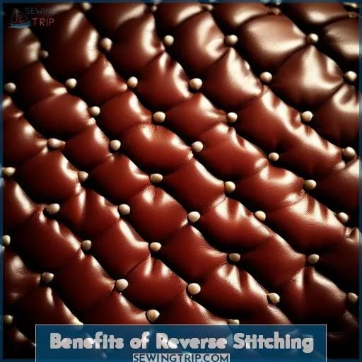 Benefits of Reverse Stitching