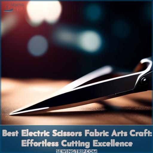 best electric scissors fabric arts craft