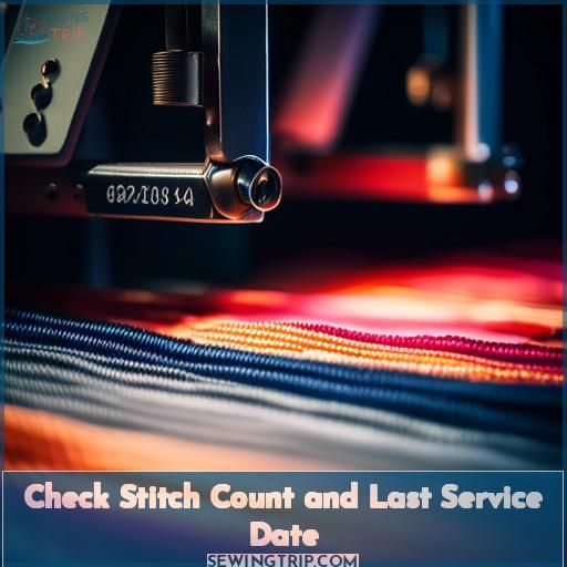 Check Stitch Count and Last Service Date