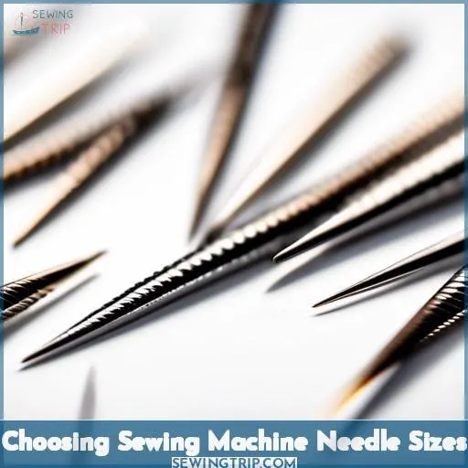 Choosing Sewing Machine Needle Sizes