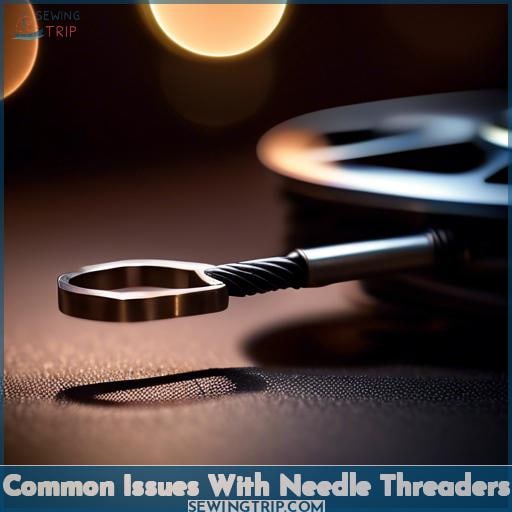 Common Issues With Needle Threaders