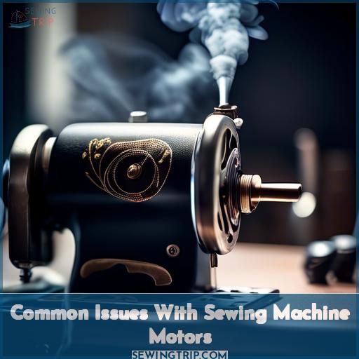 Common Issues With Sewing Machine Motors